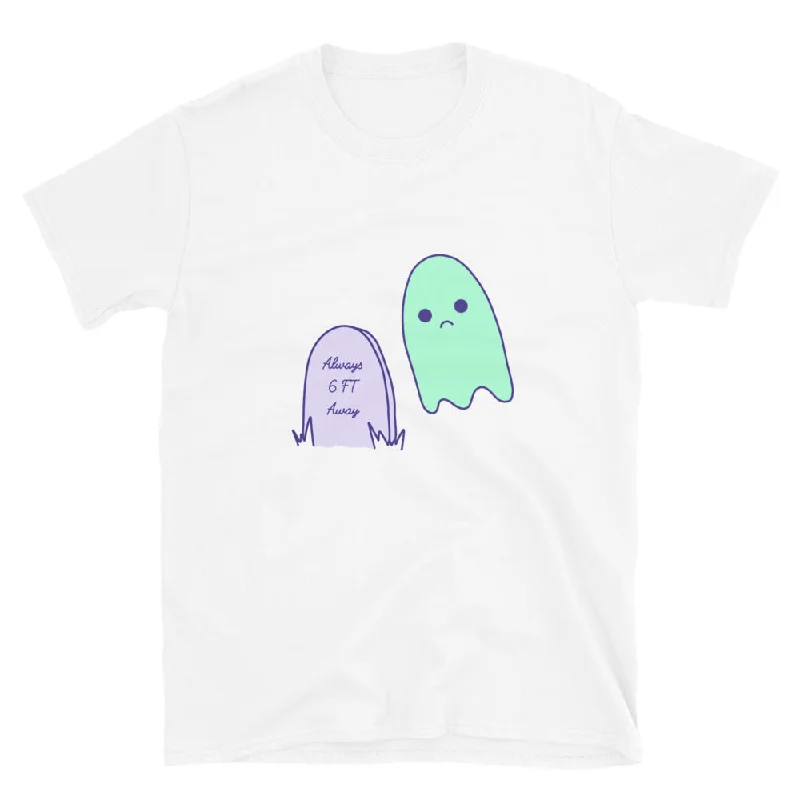 6 Feet Away Sad Ghost Comic Short-Sleeve Unisex T-Shirt Denim Fabric Leather Fabric Suede Fabric