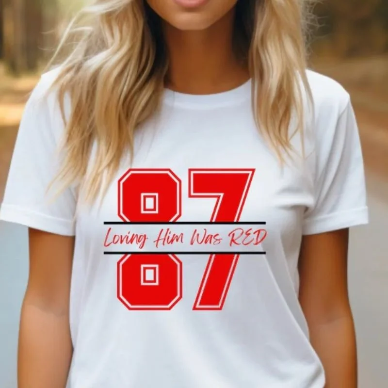 87 Loving Him Was Red T-shirt Front Pockets Side Pockets Patch Pockets