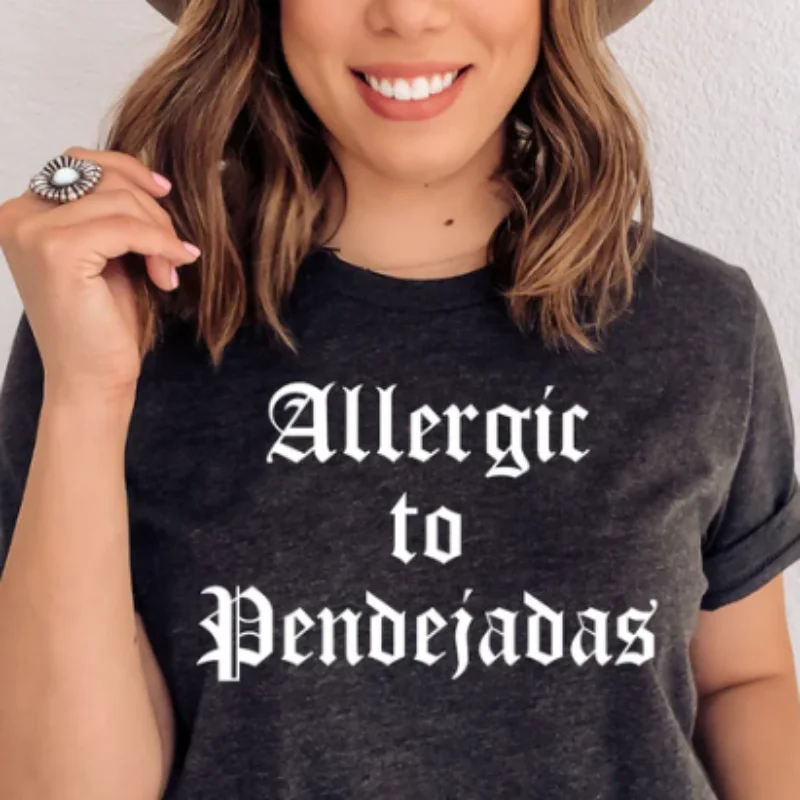 Allergic to Pendejadas T-shirt Handmade Hand-knitted Hand-woven