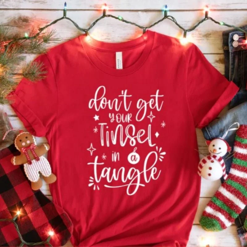 Don't Get Your Tinsel in a Tangle T-shirt Collared Crew Neck Turtle Neck