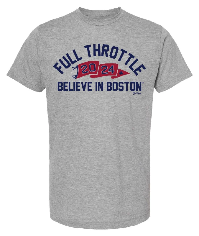 FULL THROTTLE 2024 / Believe In Boston - T-Shirt Machine Wash Dry Clean Hand Wash