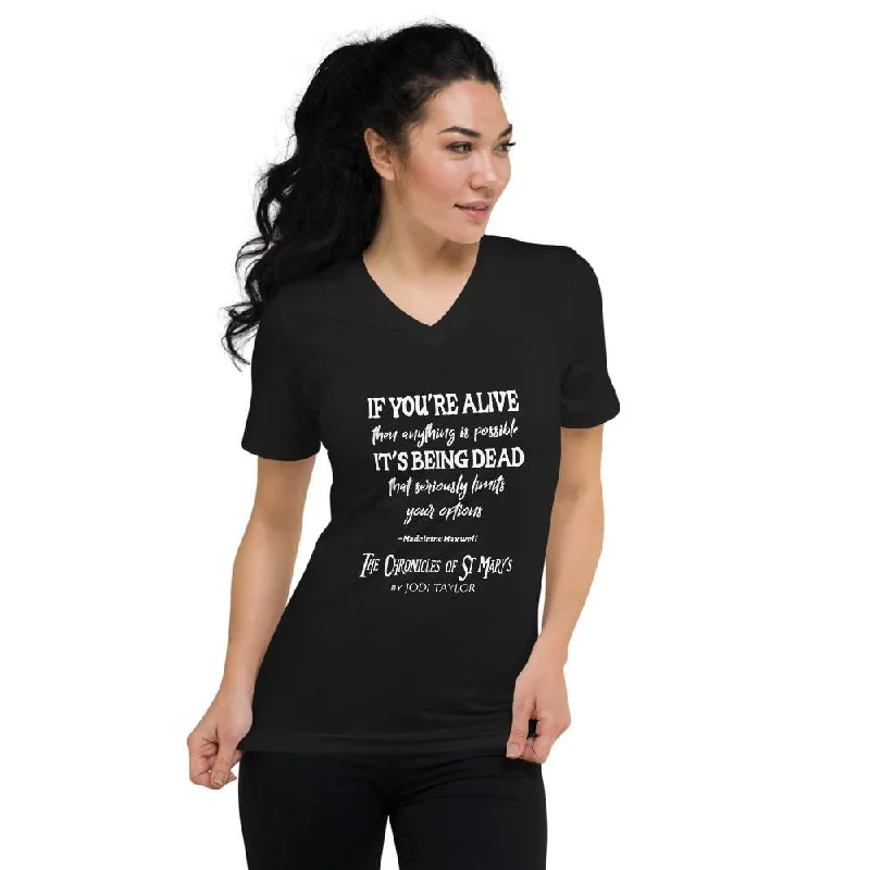 If You're Alive Quotes Range Unisex Short Sleeve V-Neck T-Shirt (Europe & USA) Solid Print Embellished