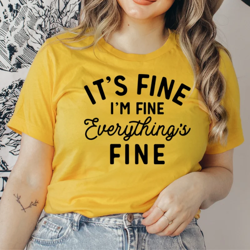 It's Fine I'm Fine Everything's Fine T-shirt Lace Blend Ribbed Blend Corduroy Blend