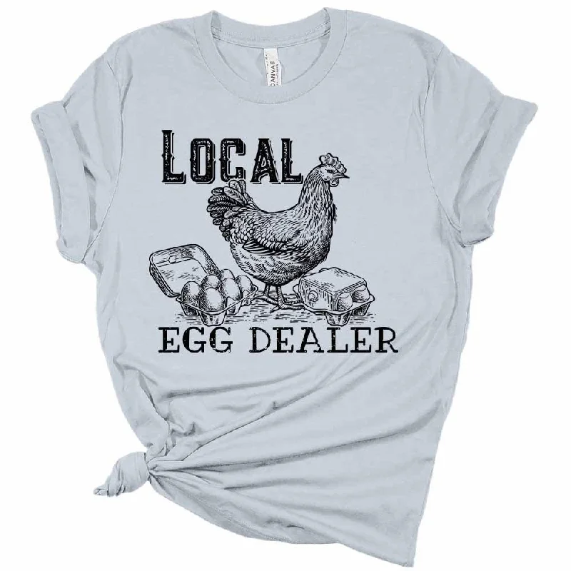 Womens Shirt Local Egg Dealer T-Shirt Cute Graphic Tee Short Sleeve Top Iron Safe Non-Iron Wrinkle Free